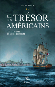 Image de Les aventures de Gilles Belmonte - tome 2 Le trésor des américains