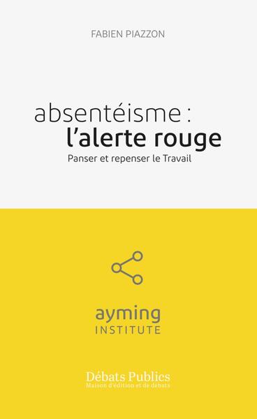 Picture of Absentéisme : l'alerte rouge