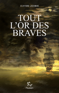 Picture of Tout l'or des braves
