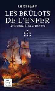 Image de Les Aventures de Gilles Belmonte - Les Brûlots de l'enfer - Tome 7