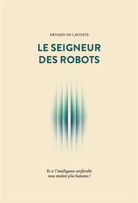 Picture of Le Seigneur des robots