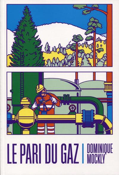 Picture of Le pari du gaz
