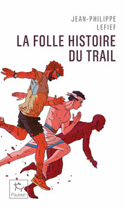 Image de La folle histoire du trail