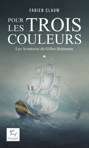 Image de Les Aventures de Gilles Belmonte - Tome 1 Pour les trois couleurs