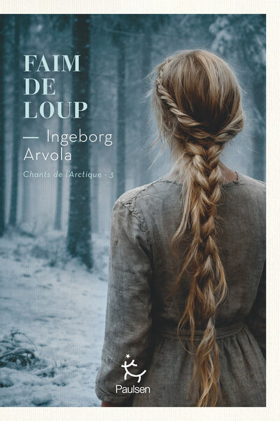 Image de Faim de loup - Chants de l'Arctique - Tome 3