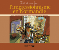 Picture of Impressionnisme Normandie-Il Etait Une F