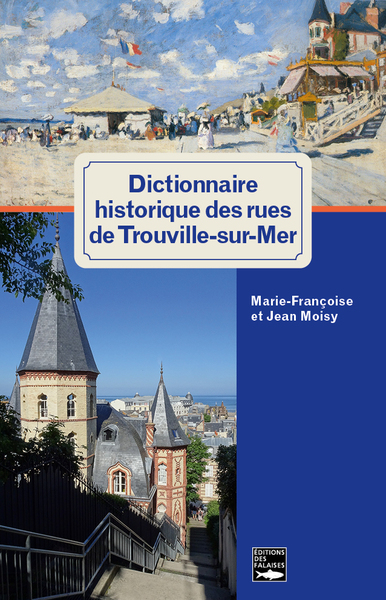 Picture of Dictionnaire historique des rues de Trouville-sur-Mer