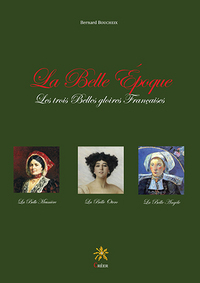 Picture of LA BELLE ÉPOQUE - LES TROIS BELLES GLOIRES FRANÇAISES