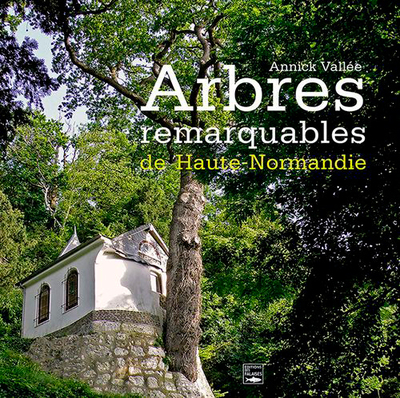 Picture of Arbres Remarquables De Haute-Normandie