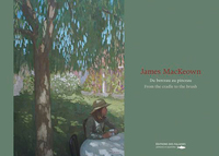 Picture of James Mackeown, Du Berceau Au Pinceau