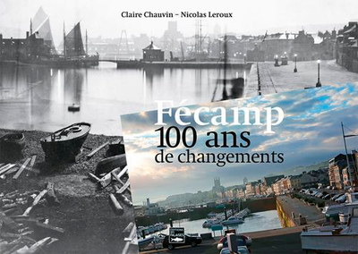 Picture of Fecamp 100 Ans De Changements