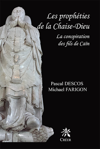 Picture of LES PROPHETIES DE LA CHAISE DIEU - LA CONSPIRATION DES FILS DE CAÎN