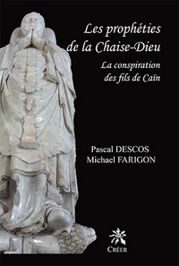 Picture of LES PROPHETIES DE LA CHAISE DIEU - LA CONSPIRATION DES FILS DE CAÎN