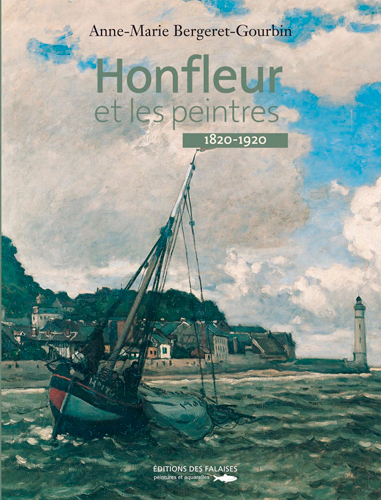 Picture of Honfleur Et Les Peintres 1820-1920