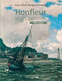 Picture of Honfleur Et Les Peintres 1820-1920
