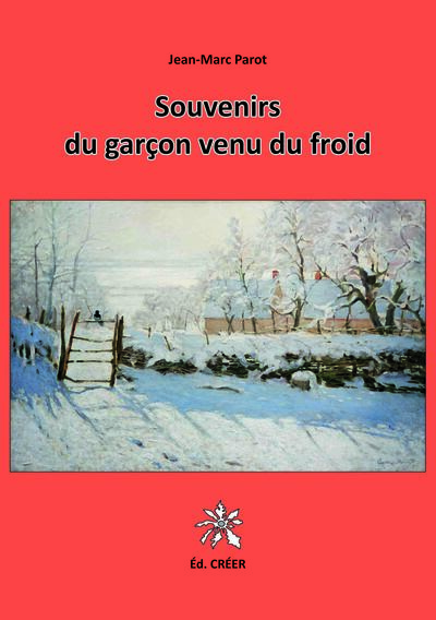 Image de Souvenirs du garçon venu du froid