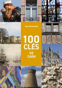 Picture of 100 clés de Caen