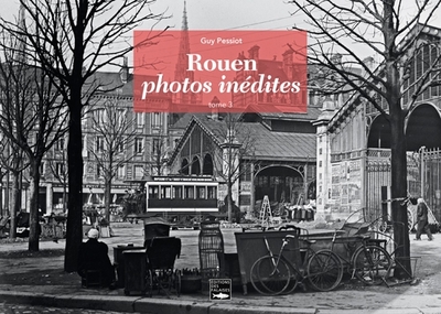 Picture of Rouen Photos Inédites, Tome 3