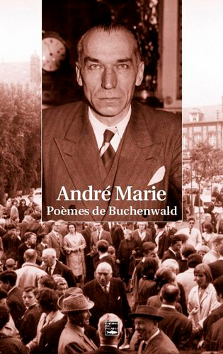 Picture of André Marie, Poèmes De Buchenwald