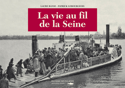 Picture of Vie Au Fil De La Seine