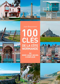 Image de 100 Clés De La Côte Normande Du Mont-Saint-Michel
