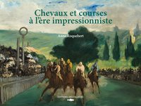 Image de Chevaux et courses à l'ère impressionniste