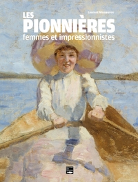 Image de Les Pionnières, femmes et impressionnistes