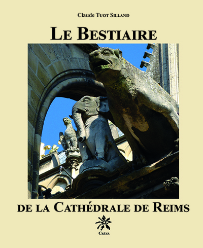 Picture of LE BESTIAIRE DE LA CATHEDRALE DE REIMS