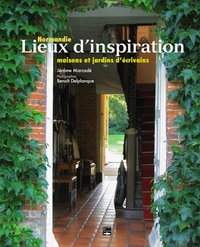 Picture of Normandie, lieux d'inspiration. Maisons et jardins d'écrivains - version enrichie
