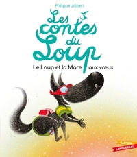 Image de Le Loup et la Mare aux voeux