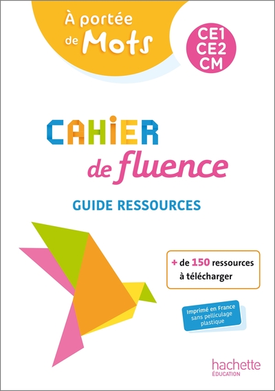 Picture of Cahier de fluence CE1-CE2-CM - A portée de mots - Guide ressources - Ed. 2022