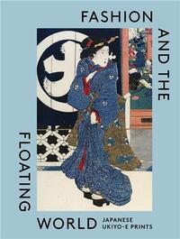 Image de Fashion and the Floating World /anglais