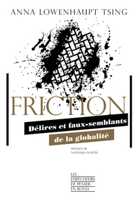 Image de Friction - Délires et faux-semblants de la globalité