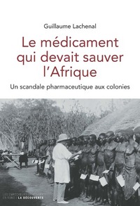 Picture of Le médicament qui devait sauver l'Afrique