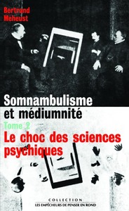Image de IAD - Somnambulisme et médiumnité tome 2 Le choc des sciences psychiques