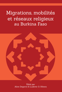 Picture of Migrations, mobilités et réseaux religieux au Burkina Faso
