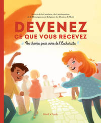 Picture of Devenez ce que vous recevez - livret de l'enfant