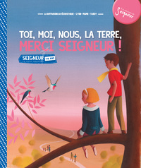 Picture of 7-8 ans - module 1 - Toi, moi, nous, la terre, merci Seigneur