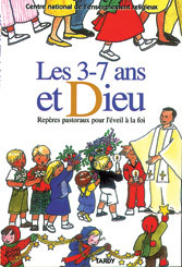 Image de 3-7 ANS ET DIEU REPERES PASTORAUX POUR L'EVEIL DE LA FOI (CNER)