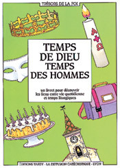 Picture of Temps de dieu temps des hommes un véritable calendrier liturgique