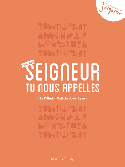 Picture of 14-15 ans - Carnet Seigneur tu nous appelles - orange