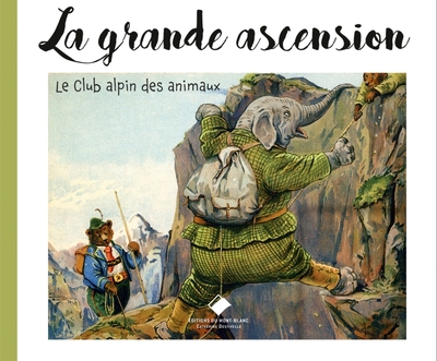 Picture of La grande ascension, club alpin des animaux
