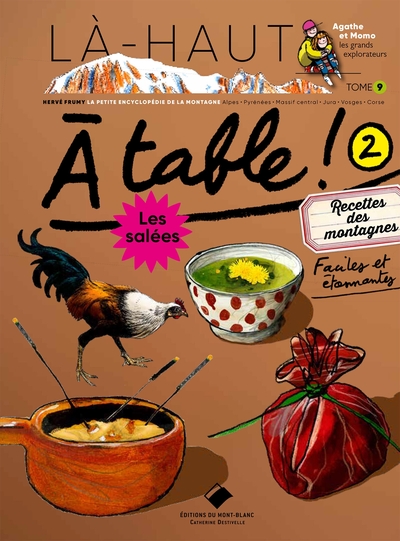 Image de Là-haut 30 recettes des montagnes salées et sucrées