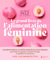 Image de Le grand livre de l'alimentation féminine