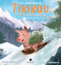 Picture of Tirirou, le petit cochon de la montagne
