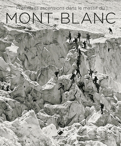 Image de Premières ascensions dans le Massif du Mont-Blanc