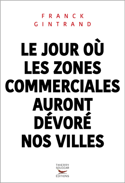 Picture of Le jour où les zones commerciales auront dévoré nos villes