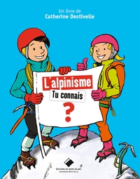 Picture of L'Alpinisme, tu connais ?