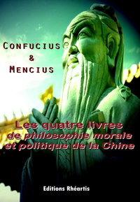 Image de Les Quatres Livres de la philosophie morale et politique de la Chine