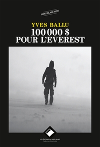 Picture of 100 000 DOLLARS POUR L'EVEREST NE